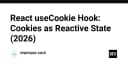 React useCookie Hook: Giải mã kỹ thuật biến Cookies thành Reactive State