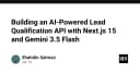 Xây dựng API phân loại khách hàng tiềm năng với Next.js 15 và Gemini 3.5 Flash