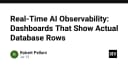 Real-Time AI Observability: Giải mã cách hiển thị dữ liệu Database thực tế trên Dashboard