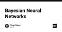 Bayesian Neural Networks: Bước tiến đột phá trong việc kiểm soát độ tin cậy của mô hình AI