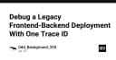 Giải mã bài toán Debug hệ thống Legacy: Tối ưu hóa truy vết với Trace ID