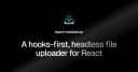 Xây dựng React File Uploader thế hệ mới: Tối ưu hóa cho cả người dùng và AI Agents