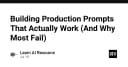 Xây dựng Production Prompts: Tại sao hầu hết các dự án AI thất bại và cách khắc phục