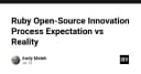 Giải mã quy trình đổi mới Open-Source trong hệ sinh thái Ruby: Kỳ vọng và Thực tế