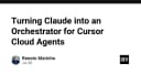 Tối ưu hóa quy trình lập trình: Biến Claude thành Orchestrator cho Cursor Cloud Agents