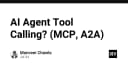 Giải mã AI Agent Tool Calling: Từ MCP đến A2A - Tương lai của tự động hóa phần mềm
