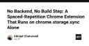Xây dựng tiện ích Chrome Spaced-Repetition: Tối ưu hóa lưu trữ với chrome.storage.sync mà không cần Backend
