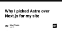 Tại sao tôi chọn Astro thay vì Next.js cho dự án website cá nhân: Góc nhìn từ kỹ thuật