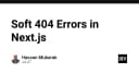 Giải mã Soft 404 Errors trong Next.js: Tại sao trang của bạn vẫn được index dù không tồn tại?