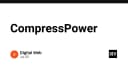 CompressPower: Tối ưu hóa hiệu năng và quản lý tài nguyên trong kỷ nguyên phát triển phần mềm hiện đại