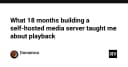 Hành trình 18 tháng xây dựng Media Server tự lưu trữ: Những bài học xương máu về kỹ thuật phát lại nội dung