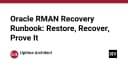 Oracle RMAN Recovery: Hướng dẫn chi tiết quy trình khôi phục và kiểm chứng dữ liệu chuyên sâu