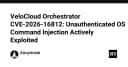 Cảnh báo bảo mật: Lỗ hổng OS Command Injection nghiêm trọng trên VeloCloud Orchestrator đang bị khai thác tích cực