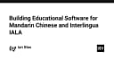 Xây dựng phần mềm giáo dục đa ngôn ngữ: Bài học từ dự án Mandarin và Interlingua