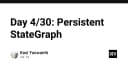 Persistent StateGraph: Giải pháp quản lý trạng thái bền vững cho hệ thống AI Agent