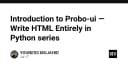 Probo-ui: Khi lập trình viên có thể viết toàn bộ HTML bằng ngôn ngữ Python