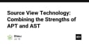 Source View Technology: Giải mã sự kết hợp giữa APT và AST trong kỷ nguyên phát triển phần mềm hiện đại