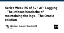 API Logging: Giải mã bài toán đau đầu về bảo mật và giải pháp từ Oracle