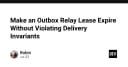 Tối ưu hóa Outbox Relay Lease: Giải pháp đảm bảo tính toàn vẹn dữ liệu trong hệ thống phân tán