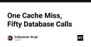 Hiệu ứng Domino trong hệ thống: Khi một lần Cache Miss kéo theo 50 truy vấn Database