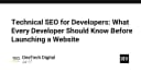 Technical SEO cho lập trình viên: Những điều cần biết trước khi đưa website lên production