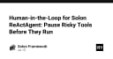 Tăng cường bảo mật cho AI Agent: Giải pháp Human-in-the-Loop với Solon ReActAgent