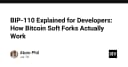 Giải mã BIP-110: Hiểu sâu về cơ chế Soft Fork trong hệ sinh thái Bitcoin