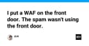 Khi WAF không còn là lá chắn vạn năng: Bài học về bảo mật từ những đợt tấn công spam tinh vi