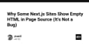 Tại sao một số trang Next.js hiển thị mã nguồn HTML trống rỗng? Giải mã cơ chế Server-Side Rendering