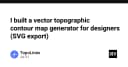 Xây dựng công cụ tạo bản đồ địa hình vector: Giải pháp tối ưu cho thiết kế kỹ thuật và sáng tạo
