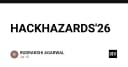 HackHazards 2026: Khi tư duy lập trình đối đầu với những thách thức bảo mật thế hệ mới