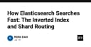 Giải mã Elasticsearch: Cơ chế Inverted Index và Shard Routing giúp tối ưu tốc độ truy vấn