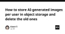 Tối ưu hóa lưu trữ và quản trị vòng đời ảnh AI: Giải pháp cho hệ thống Object Storage