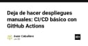 Chấm dứt kỷ nguyên triển khai thủ công: Xây dựng quy trình CI/CD cơ bản với GitHub Actions