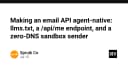 Tối ưu hóa Email API cho AI Agent: Giải pháp llms.txt, endpoint /api/me và Sandbox không cần DNS