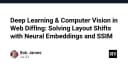 Ứng dụng Deep Learning và Computer Vision để giải quyết Layout Shifts trong Web Diffing