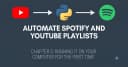 Hướng dẫn chi tiết: Tự động hóa Spotify và YouTube Playlists trên môi trường Local