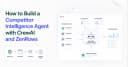 Xây dựng AI Agent tự động phân tích đối thủ cạnh tranh với CrewAI và ZenRows