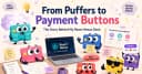 Hành trình từ Puffers đến Payment Buttons: Giải mã kiến trúc React Nexus Deck