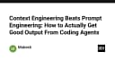 Kỹ thuật ngữ cảnh (Context Engineering): Chìa khóa vàng để tối ưu hóa hiệu suất cho AI Coding Agents