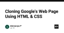 Tái hiện giao diện Google: Bài tập thực chiến nâng cao tư duy dàn trang với HTML và CSS