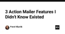 3 tính năng Action Mailer trong Ruby on Rails có thể bạn chưa từng biết tới