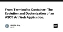 Từ Terminal đến Container: Hành trình tiến hóa và Docker hóa ứng dụng ASCII Art