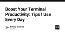 Tối ưu hóa năng suất Terminal: Những thủ thuật thiết yếu giúp lập trình viên tăng tốc quy trình làm việc
