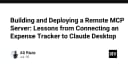Xây dựng và triển khai Remote MCP Server: Bài học từ việc kết nối Expense Tracker với Claude Desktop