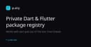 Chia sẻ Flutter Package riêng tư không nên đắt đỏ: Giải pháp Registry miễn phí cho lập trình viên