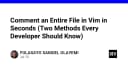 Bí thuật Vim: Cách comment toàn bộ file chỉ trong vài giây