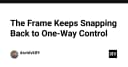 Giải mã CSS Hack: Khi Frame liên tục bị đẩy về One-Way Control