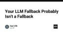 Cơ chế LLM Fallback: Tại sao giải pháp dự phòng của bạn có thể đang là một điểm yếu chết người?