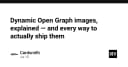 Dynamic Open Graph Images: Giải mã kỹ thuật tạo ảnh preview tự động cho website hiện đại